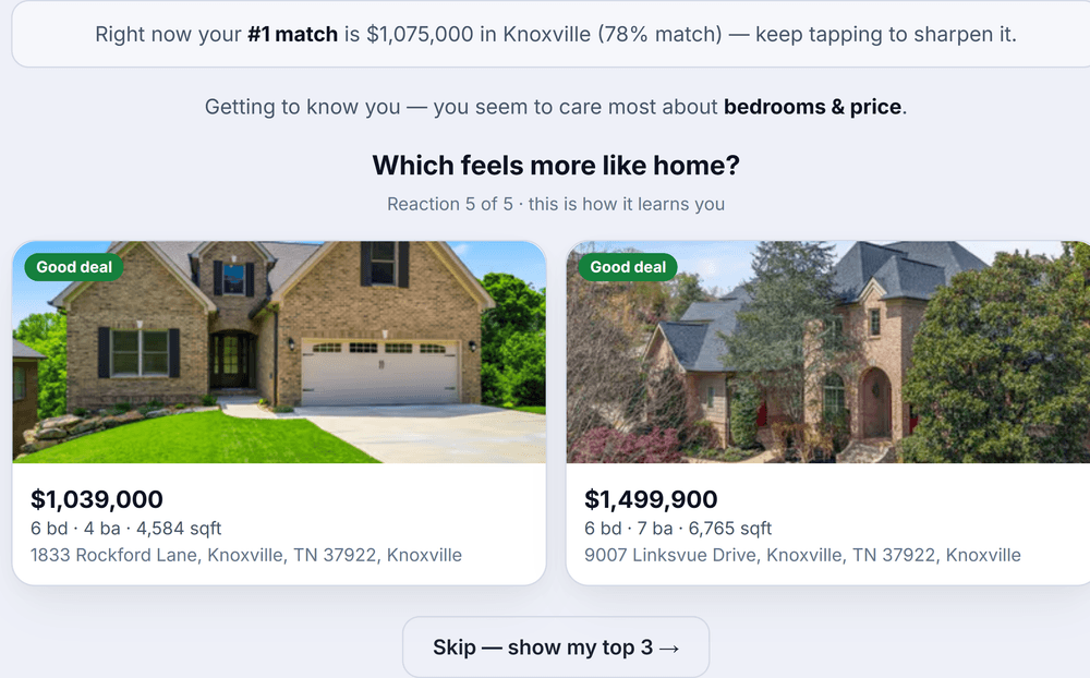 Smart Match asking 'Which feels more like home?' with two real Knoxville listings (a $1,039,000 and a $1,499,900 home) side by side, each showing price, beds, baths and address.